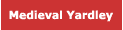 Medieval Yardley